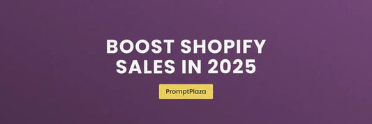 ChatGPT Prompts for E-Commerce: Boost Shopify Sales in 2025 - PromptPlaza