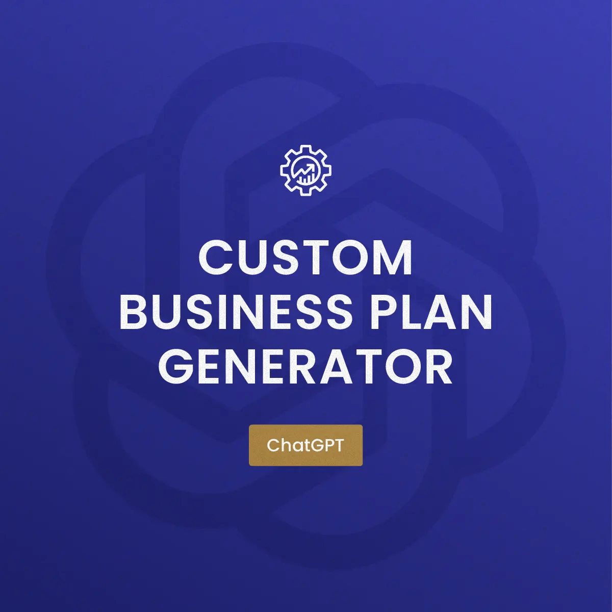 Example output from the Custom Business Plan Generator ChatGPT prompt: sleek visual icon for a business plan tool, featuring modern typography, ChatGPT label, and a bold purple background with minimalist framing.