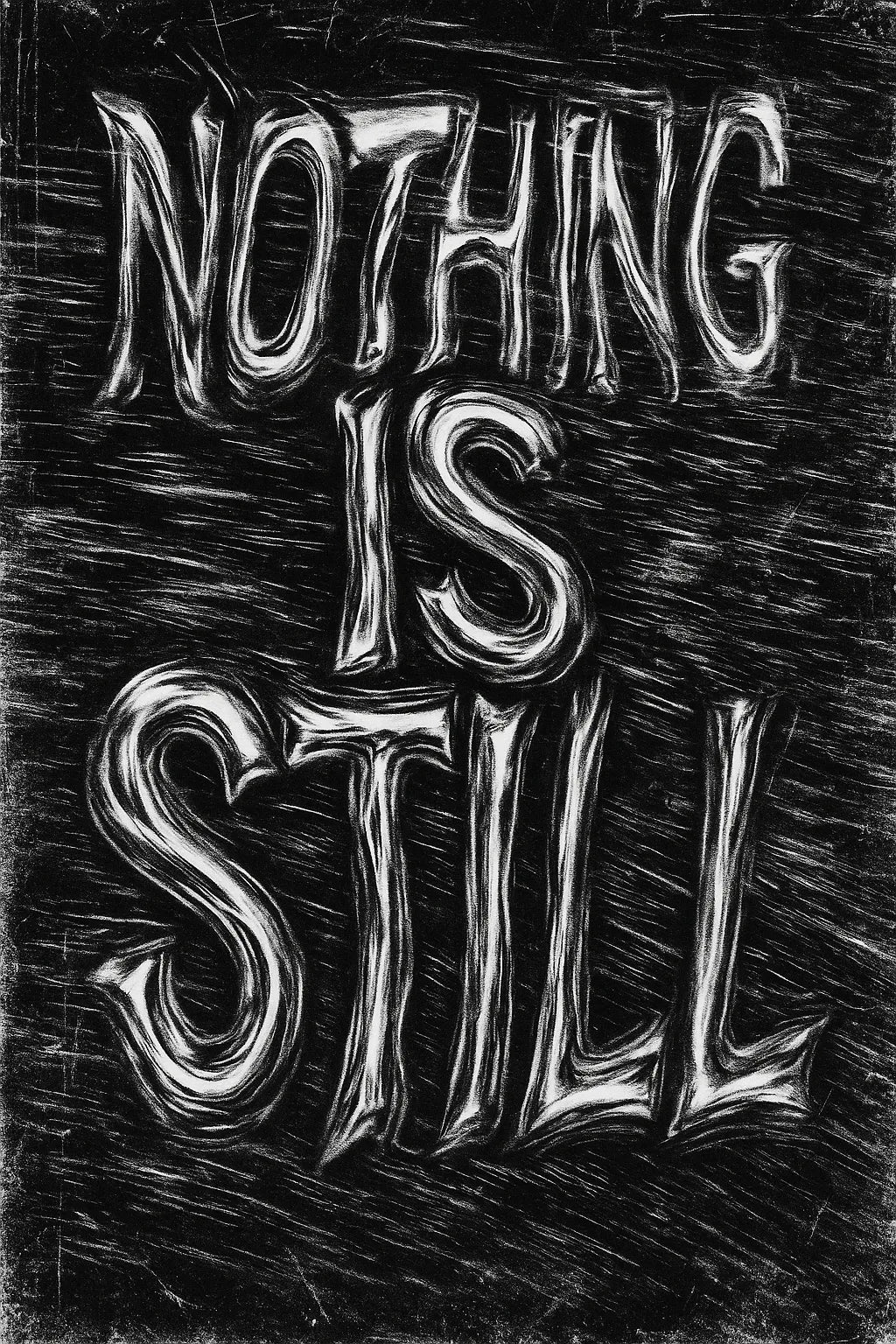 Example output from the Distorted Quote Typography Poster ChatGPT prompt: black and white portrait posters with warped chrome text, glitch effects, motion blur, and grungy textures ideal for zines, music merch, and protest visuals. Nothing is still.