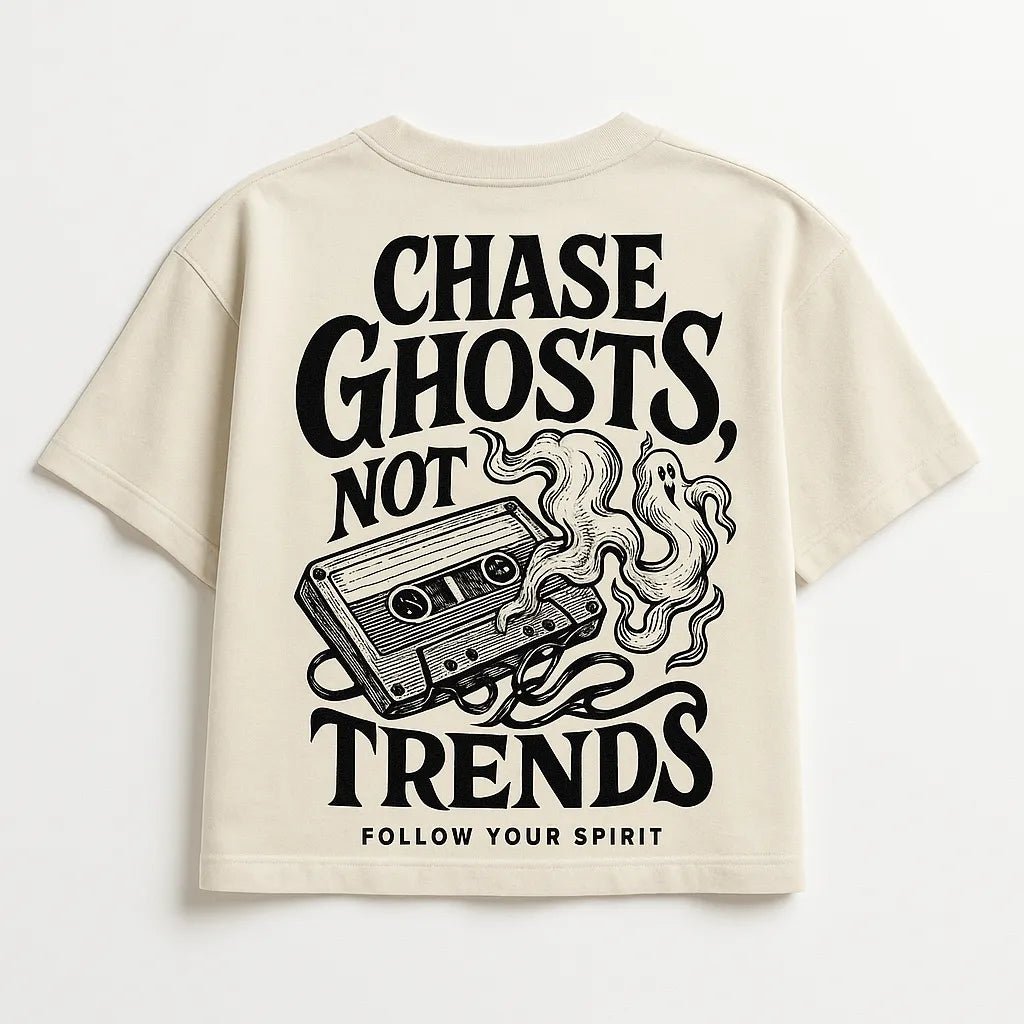Example output from the Bold Lettered Tshirt Back Art ChatGPT prompt: oversized t-shirt graphics with bold phrases, featuring vintage-style lettering. Chase ghosts not trends.