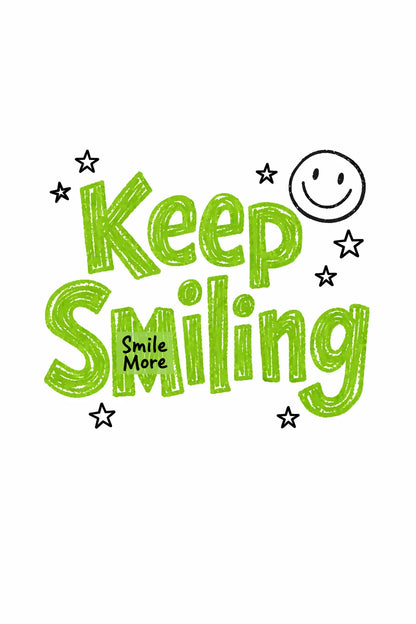 Example output from the Cute Doodle Typography Design ChatGPT prompt: a childlike doodle t-shirt design reading 'Keep Smiling' in green crayon-style hand-lettering with a smiley face on a white background.