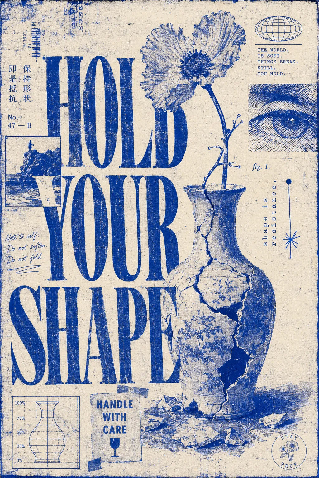 Example output from the Distressed Xerox Editorial Poster ChatGPT prompt: a distressed blue-ink Xerox/zine-style editorial poster reading 'Hold Your Shape' with a cracked flower vase, expressive serif typography and archival collage.
