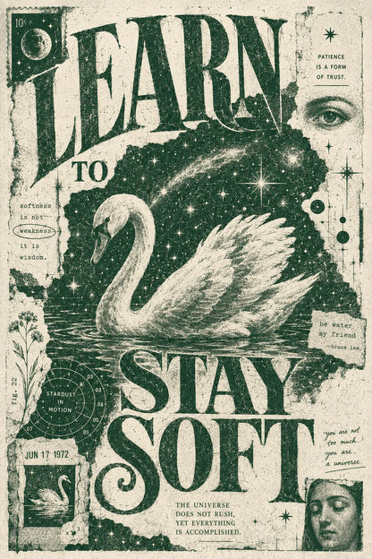 Example output from the Distressed Xerox Editorial Poster ChatGPT prompt: a distressed monochrome Xerox/zine-style editorial poster reading 'Learn to Stay Soft' with expressive serif typography and archival collage.