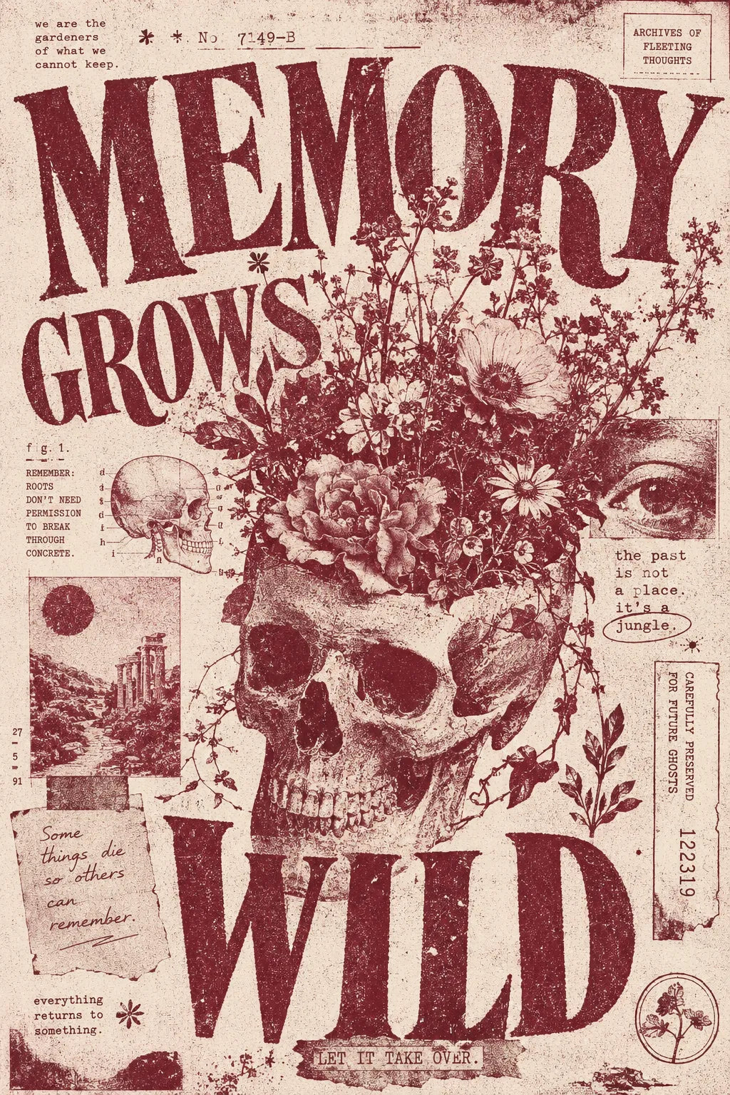 Example output from the Distressed Xerox Editorial Poster ChatGPT prompt: a distressed maroon-ink Xerox/zine-style editorial poster reading 'Memory Grows Wild' with a flower-crowned skull, expressive serif typography and archival collage.