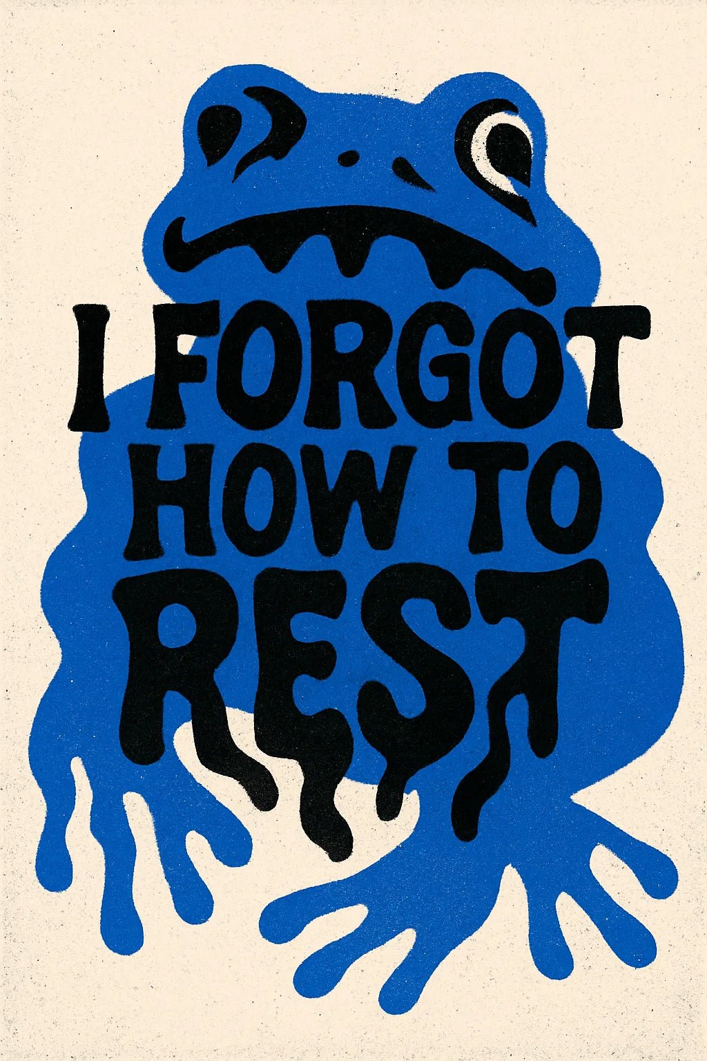 Example output from the Drippy Animal Quote Posters ChatGPT prompt: surreal animal poster graphics. Frog.