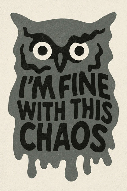 Example output from the Drippy Animal Quote Posters ChatGPT prompt: surreal animal poster graphics. Owl.