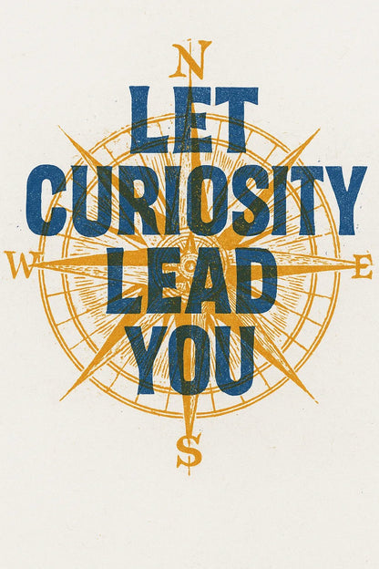 Example output of duo-tone silkscreen overprint poster design generated by a ChatGPT prompt template. Let curiosity lead you.
