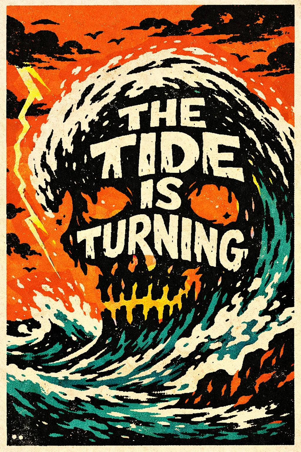 Example output from the Graphic Silhouette Typography Posters ChatGPT prompt: a poster reading The Tide Is Turning with typography carved inside a bold silhouette, in flat colors with screenprint texture.