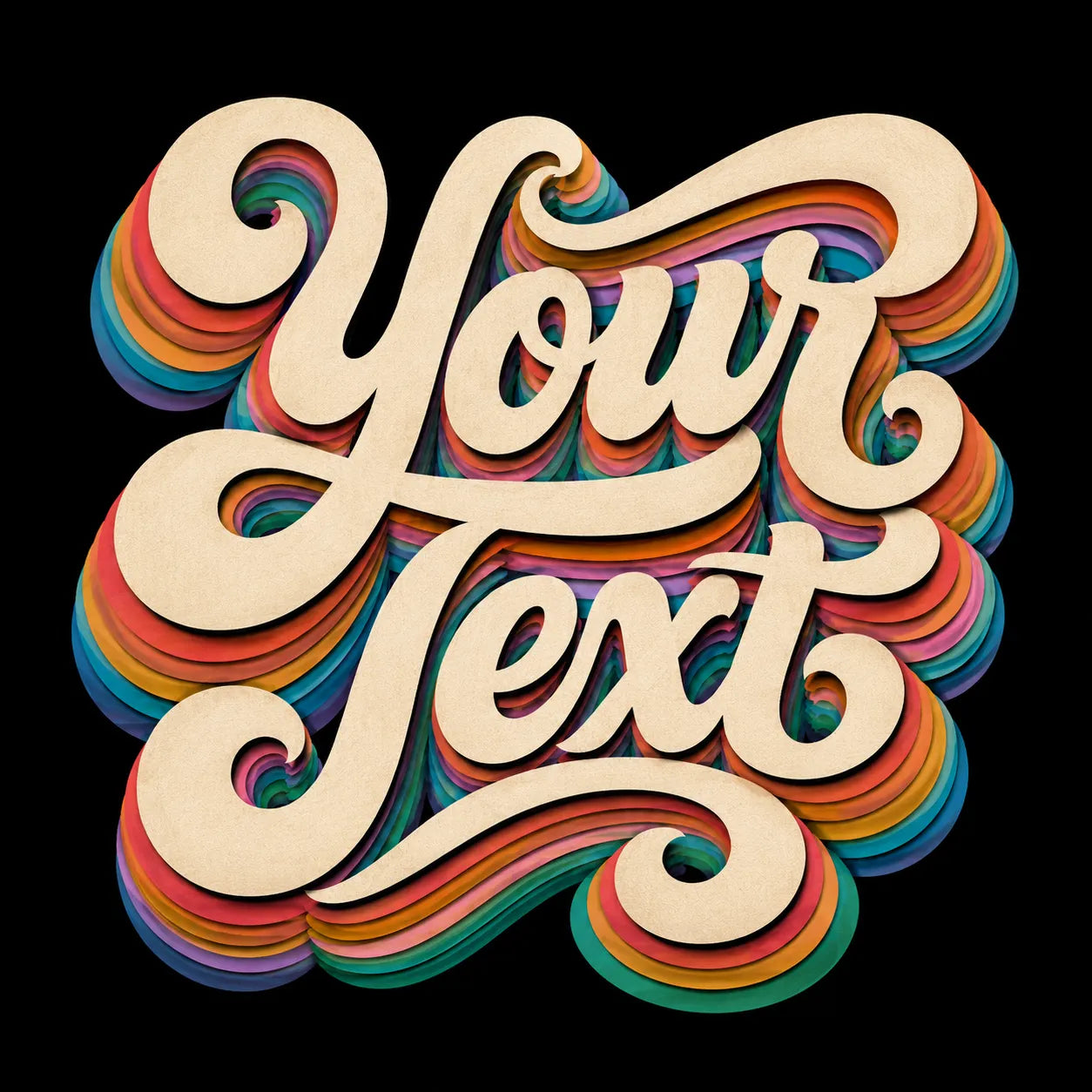 Example output from the Layered Paper Script Lettering ChatGPT prompt: the placeholder words Your Text in cream retro script with layered rainbow paper-cut shadows on black.
