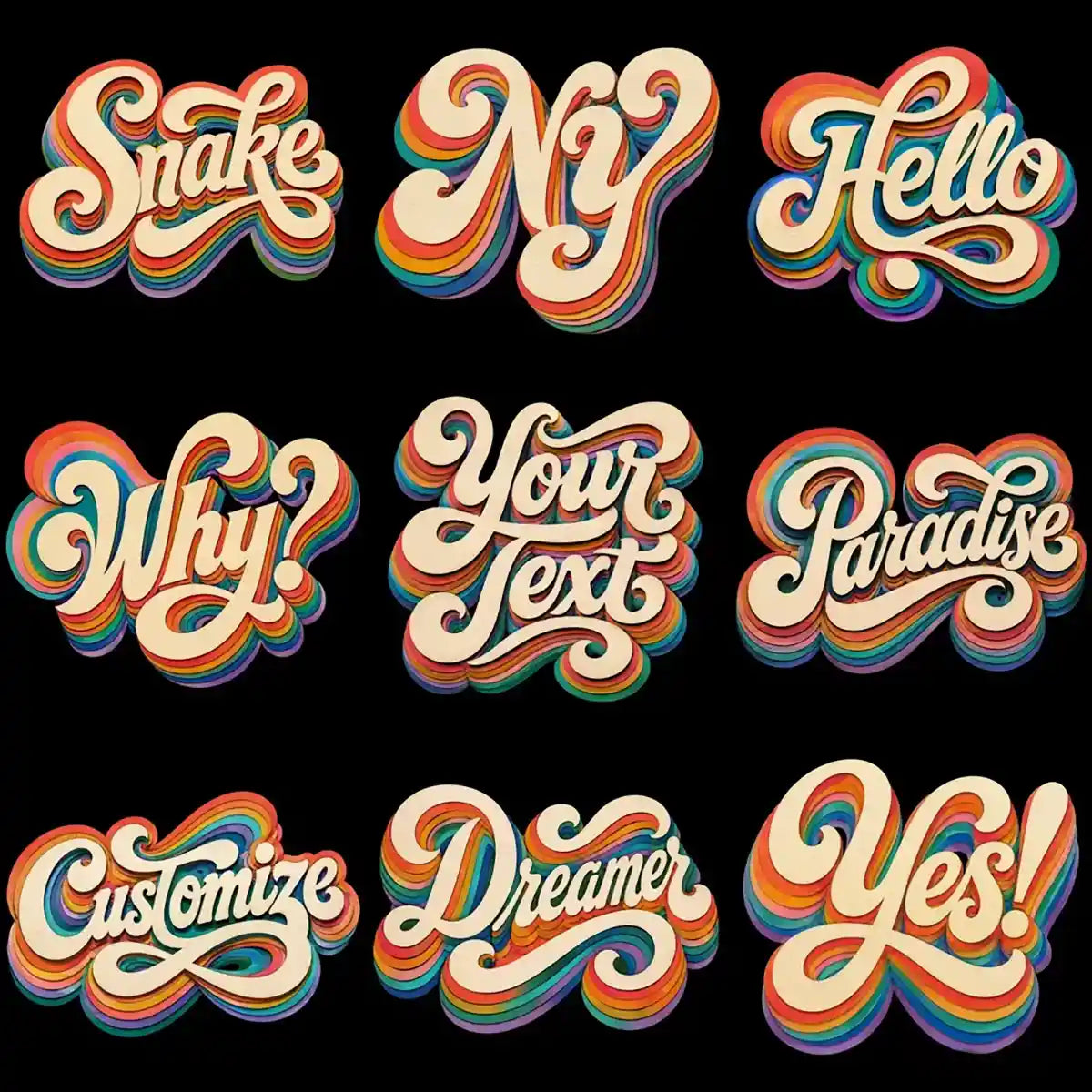 Example output from the Layered Paper Script Lettering ChatGPT prompt: a nine-word grid of retro script lettering in cream with layered rainbow paper-cut offsets on black, reading Snake, NY, Hello, Why, Your Text, Paradise, Customize, Dreamer and Yes.
