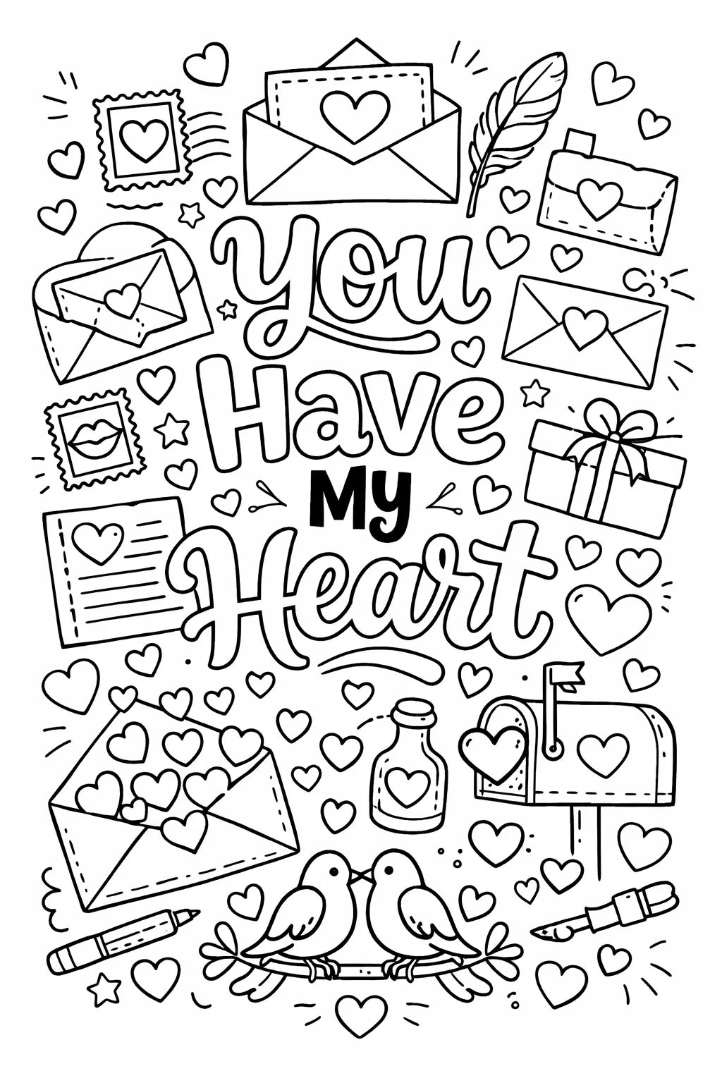 Black and white love quote coloring page featuring cute doodles, hearts, flowers, and romantic typography in printable line art style: You have my heart