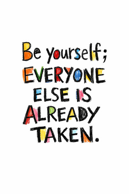 Example output from the Raw Art Brut Typography Poster ChatGPT prompt: Be Yourself