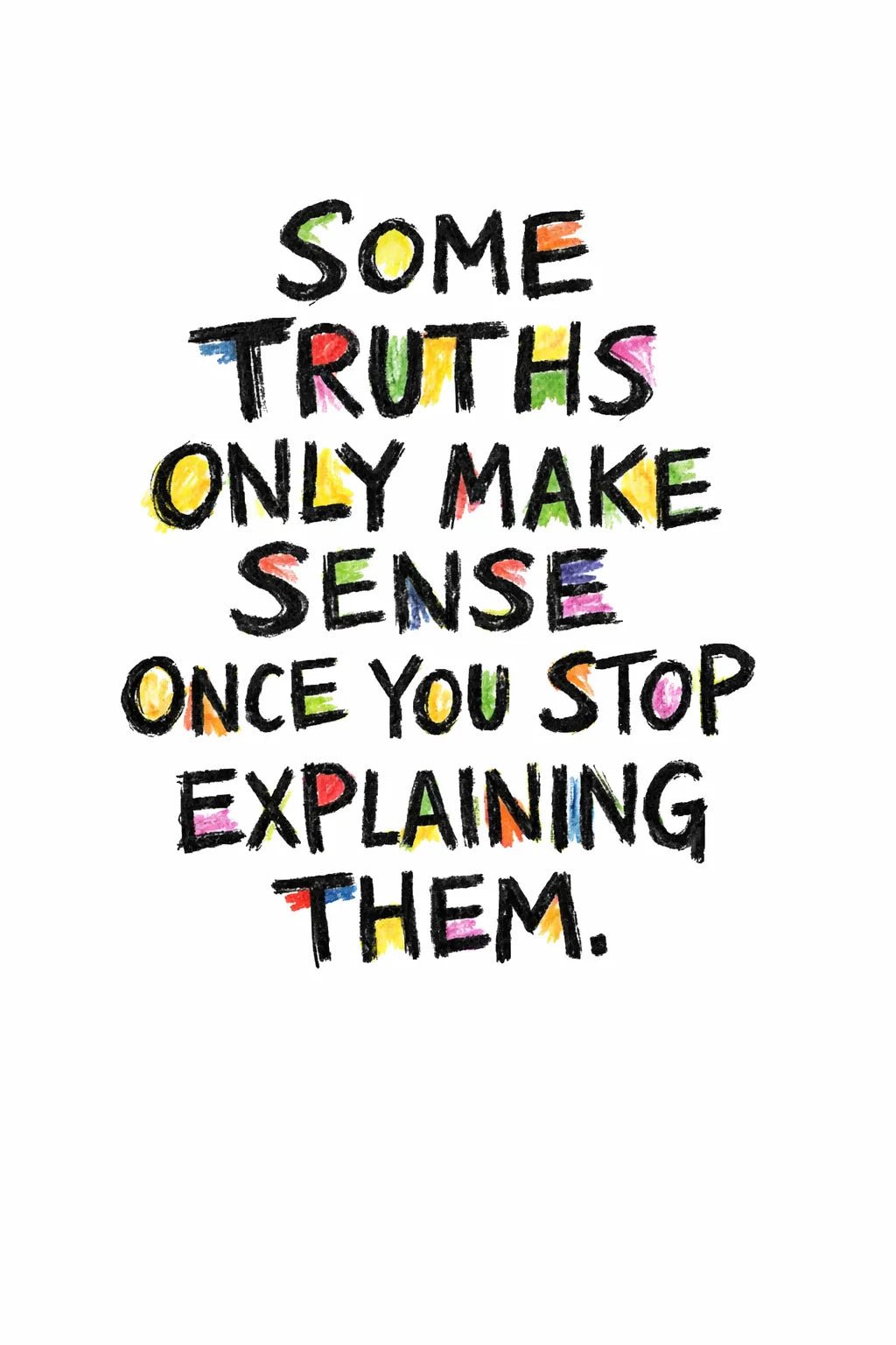 Example output from the Raw Art Brut Typography Poster ChatGPT prompt: Some Truths