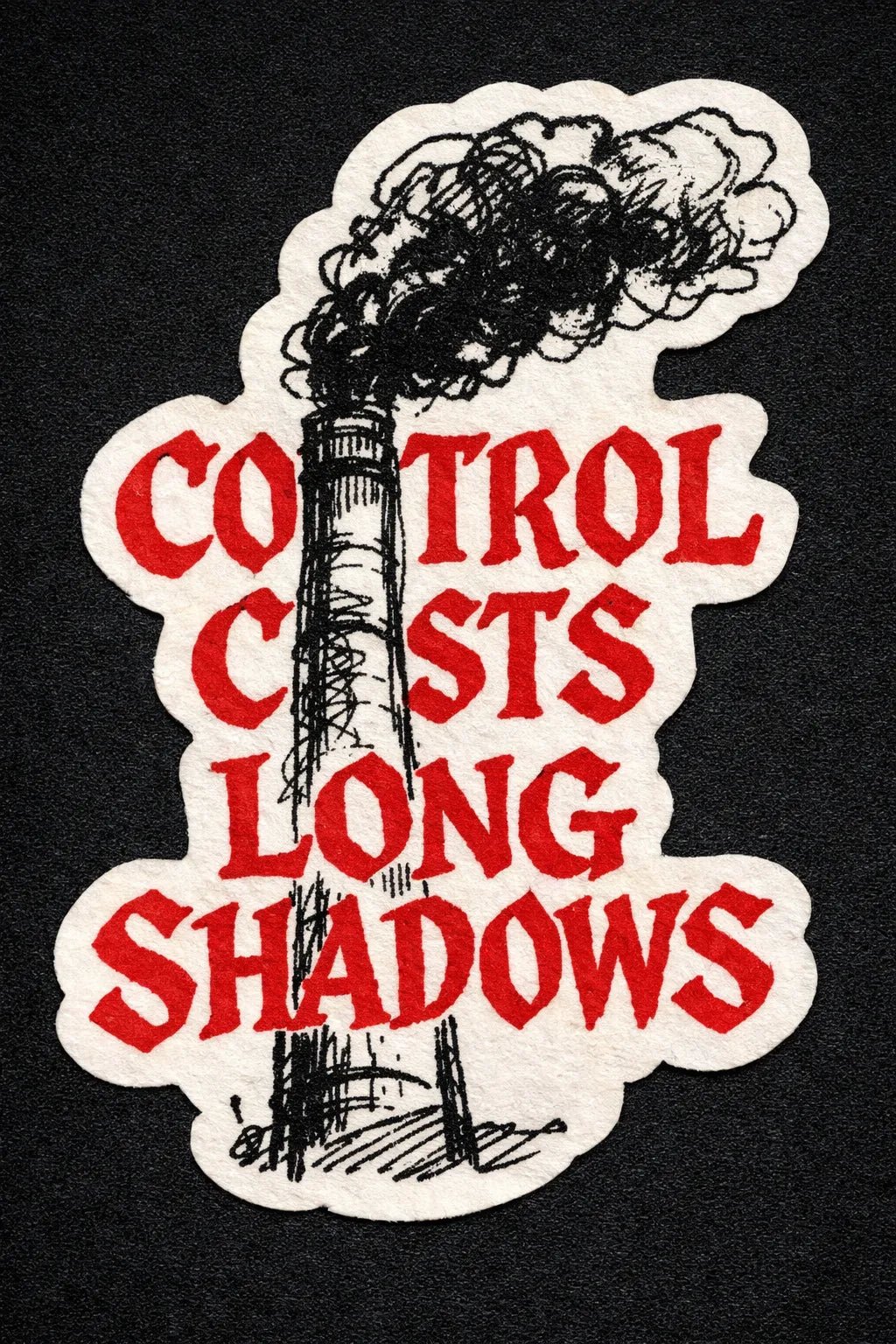 Example output from the Raw Gothic Quote Sticker ChatGPT prompt: Control Cost Long Shadows