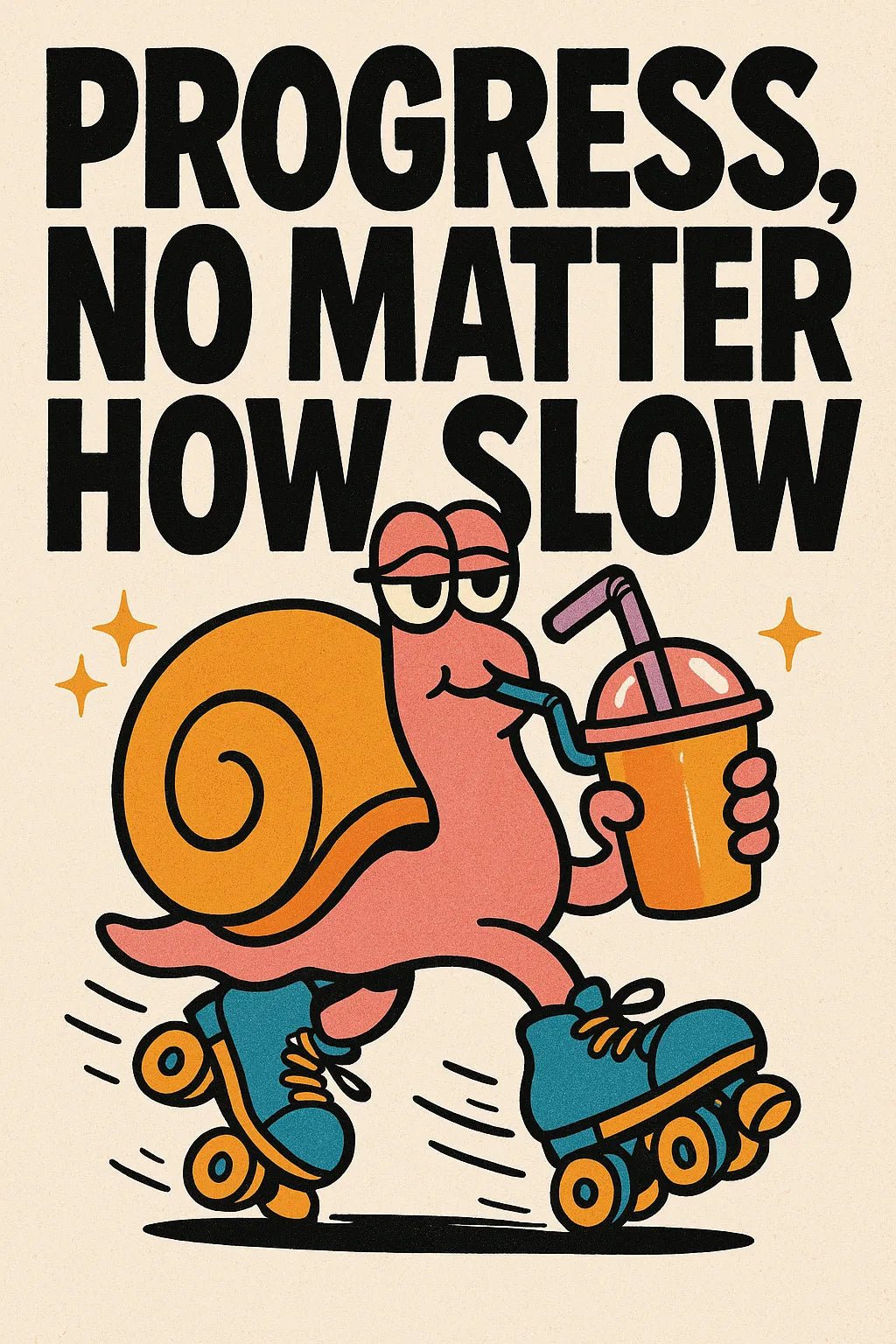 Example output from the Retro Quote Prints Posters With Characters ChatGPT prompt: bold motivational quotes paired with retro cartoon figures, serigraph textures, and vibrant ink outlines—perfect for posters, merch, and editorial use. Preview 5.