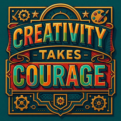 Example output from the Vector Multicolor Badges For Bold Quotes ChatGPT prompt: retro-style vector quote badges with bold fonts. Creativity Takes Courage.